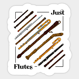 Just Flutes - Flutist Sticker